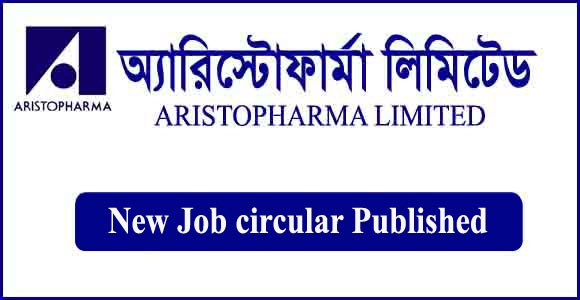 Aristopharma Limited Job Circular